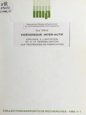 cover image of Vidéodisque inter-actif appliqué à l'initiation et à la sensibilisation aux techniques de fabrication
